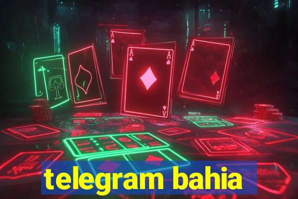 telegram bahia